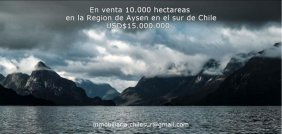 En venta 10000 hectáreas a orilla de mar océano Pacífico  en la Región de Aysén en el sur de Chile